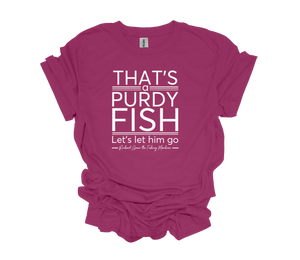 Purdy Fish!