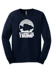 It's All About the THUMP - Long Sleeve